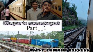 Bilaspur to manendragarh|ASA VIEW 😍| 18257 chirmiri express (part_1) #trainvlog #travelling #youtube