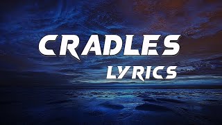 Cradles - Lyrics - By Sub Urban - Lyrical  - @thatsuburban