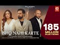Ishq Nahi Karte (Video) Emraan Hashmi | B Praak | Jaani | Sahher B | Raj Jaiswal | New Sad Song 2022