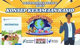 Konsep Kesamaan Rasio Matematika Kelas 6 Bab 2 Kurikulum Merdeka || Rasio Satuan, Latihan Soal