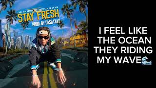 KD DA KID - STAY FRESH LYRIC VIDEO