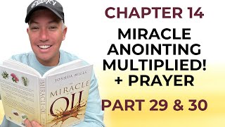 The Miracle of the Oil: PART 29 \u0026 30