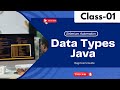 Selenium Automation Class 01 | Data Types Java | Tutorial for Beginners