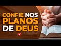 Confie nos planos de Deus | Bispo Jadson Santos