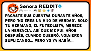 Pagaste Sus Cuentas Durante Años, Pero 'No Eres Un Hijo De Verdad'. Solo Tu Hermano, El Futbolista,