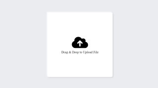 Drag & Drop To Upload File using HTML CSS & JavaScript