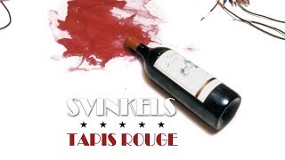 Svinkels - Tapis rouge