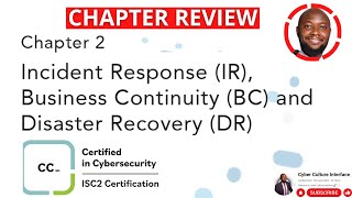 ISC2 Certified in Cybersecurity (Incidence Response, Business Continuity & Disaster Recovery)Review