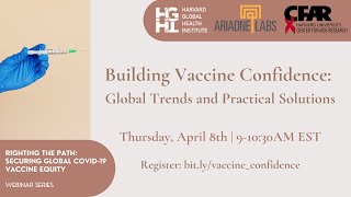 Building Vaccine Confidence: Global Trends and Practical Solutions