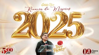 🌹 090125 | 🌹 Rosy Pacheco | Primera Reunión de Mujeres 2025