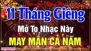 MÙNG 11 TẾT Mở To Nhạc Này Cả Nhà Rộn Ràng-LK Nhạc Sống Dân Ca Quê Hương Miền Tây, NHẠC XUÂN 2025