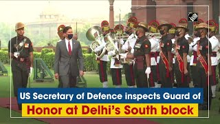 US Secretary of Defence inspects Guard of Honor at Delhi's South block