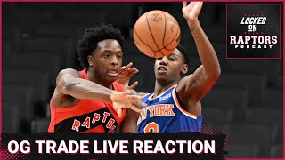 LIVE TRADE REACTION: Toronto Raptors trade O.G. Anunoby to Knicks for Quickley, Barrett