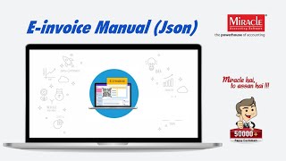 E-invoice Manual (Json) in Miracle Accounting Software