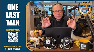 DK's Double Shot of Steelers: One last talk