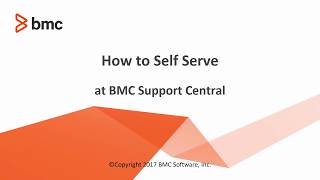 How to Self Serve at BMC Support Central