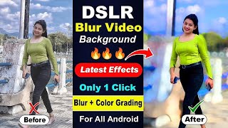 How to Blur Video Background DSLR boken Effect in Android | Video background blur kaise kare