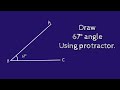 How to draw 67 degree angle using protractor. shsirclasses.