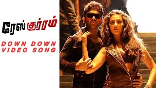 Down Down Tamil video song|4K|Race Gurram