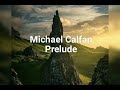 Michael Calfan = Prelude [Official Music Lyric Video]