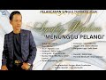 (Pelancaran Single Terbaru) Syafiq Ibrahim - Menunggu Pelangi