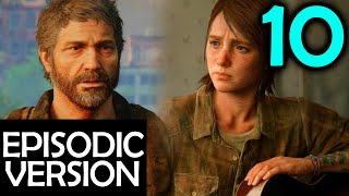 The Last Of Us 2 Movie Version - Episodic Release Part 10 (2020 Video Game)