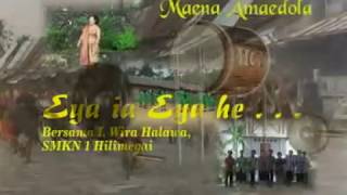 Lagu Nias, Mohili Project, Maena Amaedola - Eya Ia Eya He