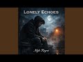 Lonely Echoes