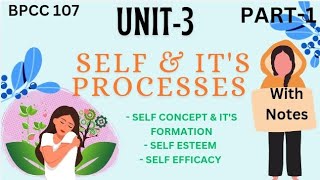 BPCC 107/UNIT-3/PART-1/Self and it's processes/PSYCHO STUDY