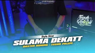 Download Lagu DJ SULAMA DEKAT SLOW X DASTER KUNING KANE VIRAL TI... MP3 Gratis