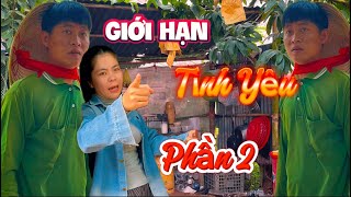 Giới Hạn Tình Yêu (Phần 2) |TeamHoài PhongTV