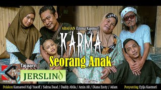 KARMA SEORANG ANAK