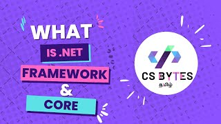 Introduction to .NET || .NET CORE VS .NET Framework || Episode 1