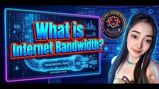 What is Bandwidth? | Internet Speed Explained