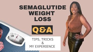 Semaglutide Q&A and My experience so far