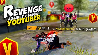 I Took Revenge Against V Badge Youtuber Squad 😲 | NRZ