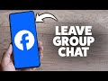 How To Leave A Group Chat On Facebook 2026 (iPhone & Android)