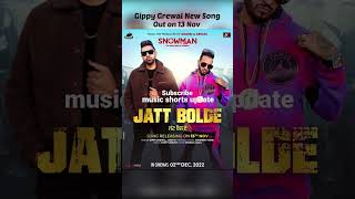 Jatt Bolde - Gippy Grewal & Jazzy B | New Song | Gippy Grewal New Punjabi Song 2022 | #shorts