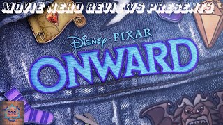 Movie Nerd Reviews Presents: Onward