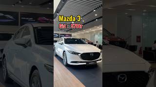 Sở Hữu Mazda 3 Với 579tr. #shorts  #mazda3 #mazda3deluxe #mazdamydinh