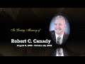 Robert Canady Memorial Slideshow