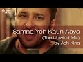 Aise Na Mujhe Tum Dekho By Ash King || WhatsApp Status || Full HD