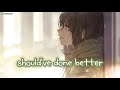 【Nightcore】 → To My Parents (Anna Clendening) lyrics