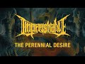 imperishable the perennial desire