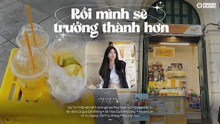 Rồi mình sẽ trưởng thành hơn..Giờ Thì, Bọn mình kết thúc thật rồi.., Wrongtimes | List nhạc GenZ Hot