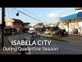 ISABELA CITY BASILAN DURING QUARANTINE SEASON