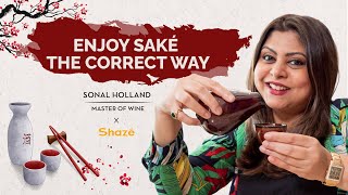 Enjoy Sake the Correct Way || Art of Hosting || Sonal Holland MW