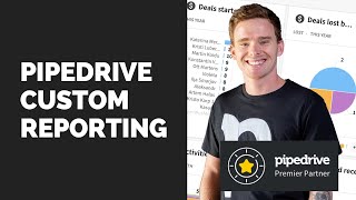 Pipedrive Custom Reporting