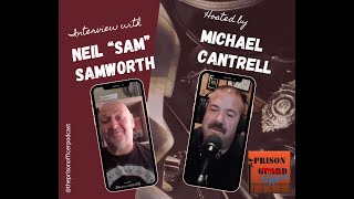 Strangeways - A Prison Officer's Story - Interview w/Neil "Sam" Samworth