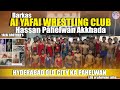 Al YAFAI Wrestling Club Hassan Pehlwan Akhada | Barkas MA Dangal ka Pahelwan | Life of phelwan